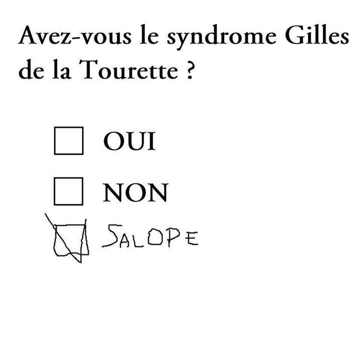 Avezvous le syndrome de Gilles de la Tourette Avezvous le syndrome de Gilles de la Tourette
